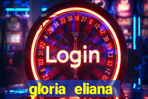 gloria eliana ribeiro letra